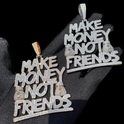 Make Money Not Friends Hanger